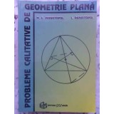 PROBLEME CALITATIVE DE GEOMETRIE PLANA-M.E. PANAITOPOL, L. PANAITOPOL-353576