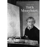 T&oacute;th Menyh&eacute;rt - Levelek, vallom&aacute;sok - S&uuml;megi Gy&ouml;rgy
