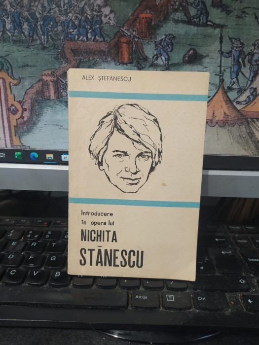 Alex Ștefănescu, Introducere &icirc;n opera lui Nichita Stănescu, editura Minerva, București 1986, 069