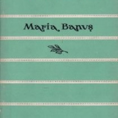 Maria Banus - Poezii ( Colecția CELE MAI FRUMOASE POEZII )
