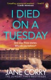 I Died on a Tuesday - SAS Gardners EU
