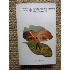 Thomas Hardy - Departe de lumea dezlantuita