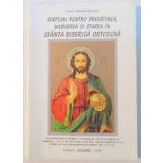 SFATUIRI PENTRU PREGATIREA , MERGEREA SI STAREA IN SFANTA BISERICA ORTODOXA de NICODIM MANDITA , 1998 ,PREZINTA SUBLINIERI