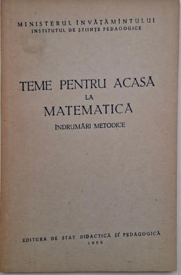 Teme pentru acasa la matematica. Indrumari metodice foto