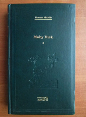 Herman Melville - Moby Dick Volumul 1 (2009, editie cartonata) foto