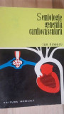 Semiologie generala cardiovasculara- Ion Iliescu
