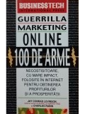 Jay Conrad Levinson, Charles Rubin - Guerrilla Marketing online, 100 de arme (Editia: 1999)