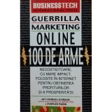 Jay Conrad Levinson, Charles Rubin - Guerrilla Marketing online, 100 de arme (editia 1999)