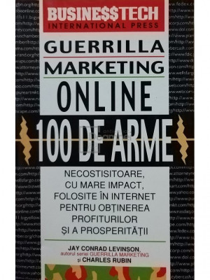 Jay Conrad Levinson, Charles Rubin - Guerrilla Marketing online, 100 de arme (editia 1999) foto