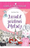 Scoala Printeselor - Jurnalul printesei Melody, Girasol