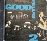 Goodfellas - 2 _ cd jazz contemporan _ NM / NM _ Paddle Wheel , Japonia, 1992