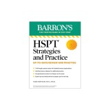 HSPT Strategies and Practice, Second Edition: 3 Practice Tests + Comprehensive Review + Practice + Strategies