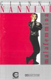 Gianna Nannini - Malafemmina, Caseta audio