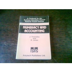 NUMERACY AND ACCOUNTING - J. TOWNSLEY (CARTE IN LIMBA ENGLEZA)