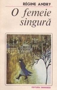 Regine Andry - O femeie singură foto
