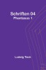 Schriften 04: Phantasus 1