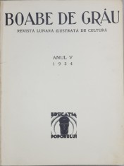 BOABE DE GRAU, REVISTA LUNARA ILUSTRATA DE CULTURA, ANUL V - BUCURESTI, 1934 foto