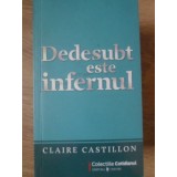 DEDESUBT ESTE INFERNUL-CLAIRE CASTILLON-132367