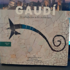 Gaudi, an introduction ti his architecture - Juan-Eduardo Cirlot, Pere Vivas (text in limba engleza)