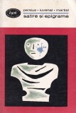 Persius, Iuvenal, Martial - Satire si epigrame