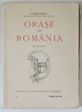 ORASE DIN ROMANIA de I. SIMIONESCU 1925