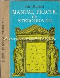Manual Practic De Stenografie - Paul Mihaila