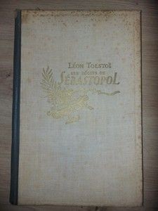 Les recits de Sebastopol- Leon Tolstoi foto