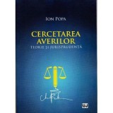 Cercetarea averilor. Teorie si jurisprudenta - Ion Popa