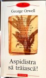 ASPIDISTRA SA TRAIASCA!-GEORGE ORWELL-278183