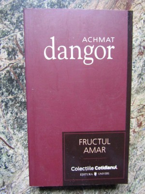 ACHMAT DANGOR - FRUCTUL AMAR foto