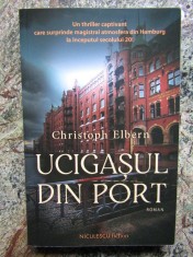 Ucigasul din port - Christoph Elbern foto
