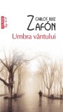 Umbra vantului - Carlos Ruiz Zafon - Polirom