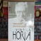 VINTILA HORIA - MEMORIILE UNUI FOST SAGETATOR , 2015 *
