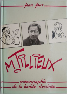 M. Tilieux. Monographie de la bande dessinee &amp;ndash; Jean Jour foto