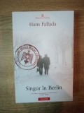 SINGUR IN BERLIN de HANS FALLADA , 2012
