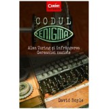 Cumpara ieftin Codul Enigma. Alan Turing Si Infrangerea Germaniei Naziste, David Boyle, Corint