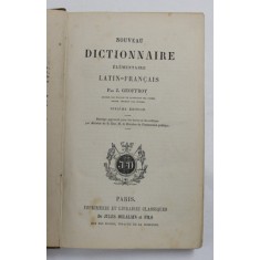 NOUVEAU DICTIONNAIRE ELEMENTAIRE LATIN - FRANCAIS par J. GEOFFROY , 1870
