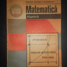 Ioan Craciunel - Matematica. Algebra. Manual pentru clasa a VIII-a (1988)