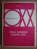 Ideile moderne despre copii/ Alfred Binet