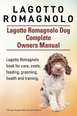 Lagotto Romagnolo . Lagotto Romagnolo Dog Complete Owners Manual. Lagotto Romagnolo Book for Care, Costs, Feeding, Grooming, Health and Training. foto