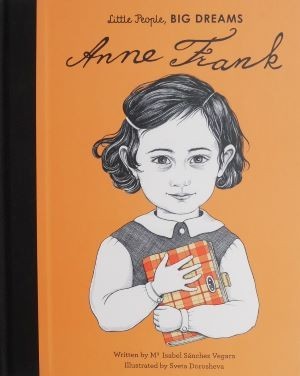 Anne Frank (Little People, Big Dreams) - Isabel Sanchez Vegara foto