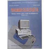PROGRAMAREA CALCULATOARELOR. MANUAL PENTRU LICEE, CLASA A X-A-STELIAN NICULESCU, SORIN EFTENE-177951