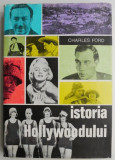 Istoria Hollywoodului - Charles Ford - Carte Istorie