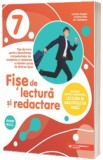 Fise De Lectura Si Redactare - Clasa 7 - Cristina Cergan, Cristina Radu, Iris Tanasescu
