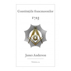 Constitutiile francmasonilor &ndash; James Anderson
