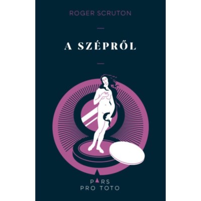 A sz&amp;eacute;pről - Roger Scruton foto