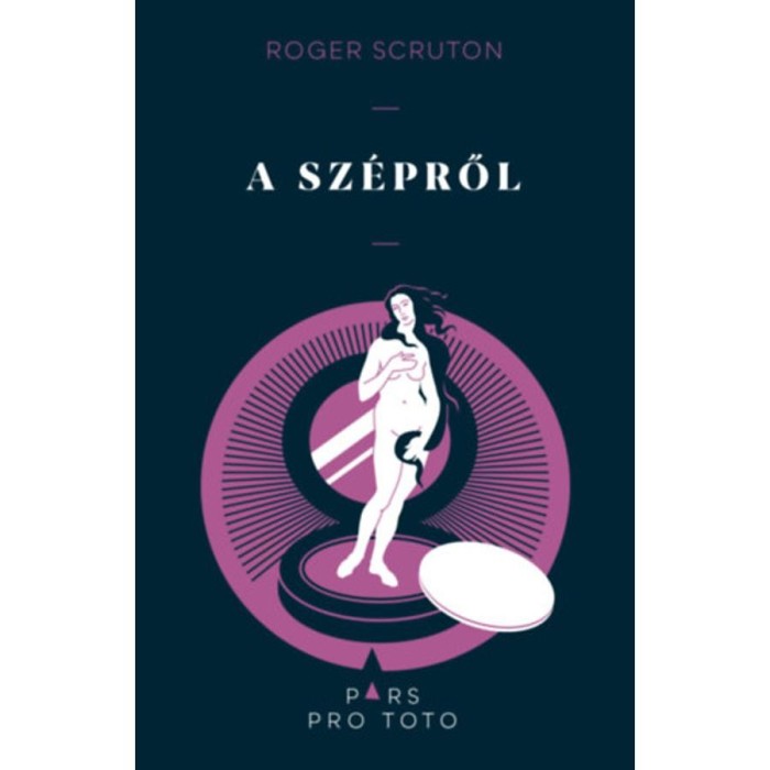 A sz&eacute;pről - Roger Scruton