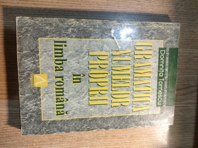Domnita Tomescu - Gramatica numelor proprii in limba romana (Editura All, 1998) foto