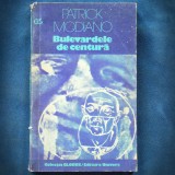 BULEVARDELE DE CENTURA - PATRICK MODIANO