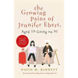 The Growing Pains of Jennifer Ebert - David M. Barnett